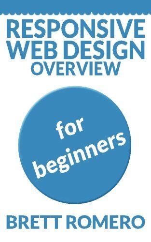 Read Online Responsive Web Design Overview For Beginners 