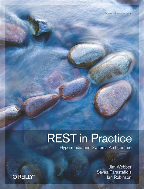 Rest In Practice Hypermedia And Systems Architecture
