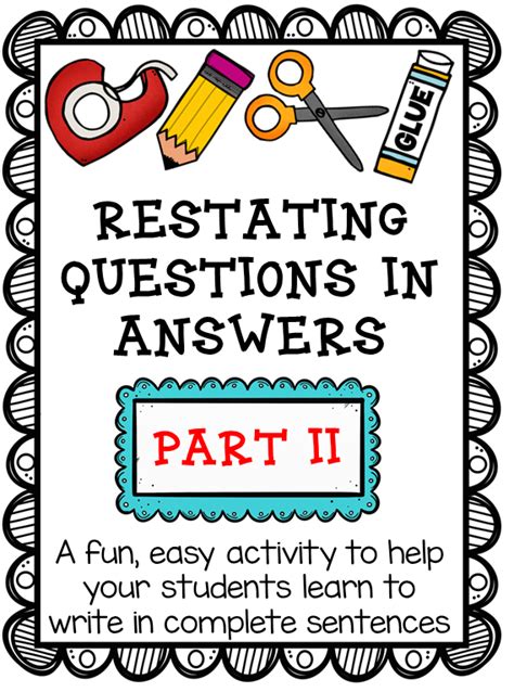 Restate The Question Activities For The Classroom The Restating Questions Worksheet - Restating Questions Worksheet