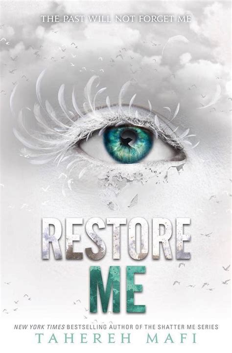 restore me shatter me