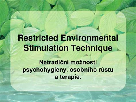 Restricted Environmental Stimulation
