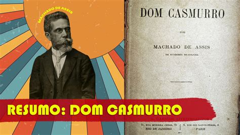 Resumo Dom Casmurro