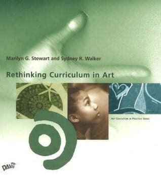 Read Online Rethinking Curriculum In Art Art Education In Practice 