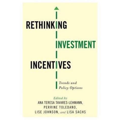 Download Rethinking Investment Incentives Trends And Policy Options 