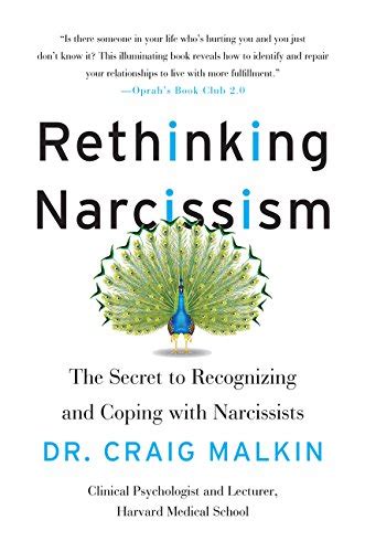 Download Rethinking Narcissism The Secret To Recognizing And Coping With Narcissists 
