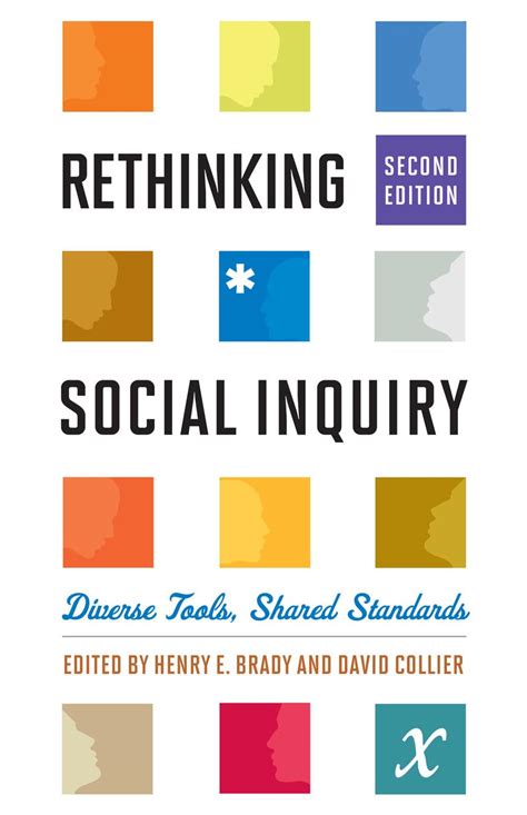 Read Online Rethinking Social Inquiry Diverse Tools Shared Standards 