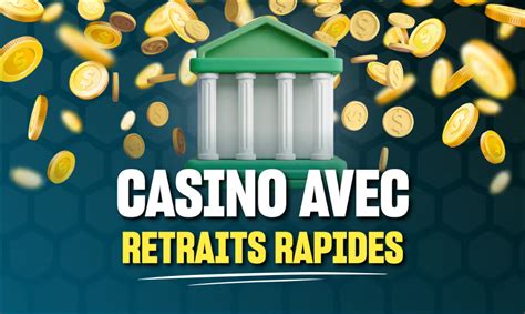 retrait instantané casino en ligne usa 2022