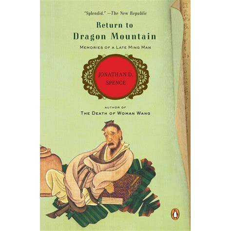 return to dragon mountain memories of a late ming