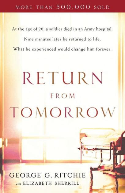 Download Return From Tomorrow George G Ritchie 
