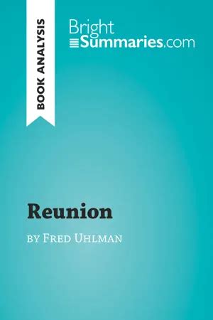 Full Download Reunion By Fred Uhlman Book Analysis File Type Pdf 
