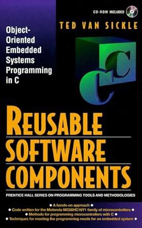 Read Reusable Software Components Object Oriented Embedded Systems Programming In C 