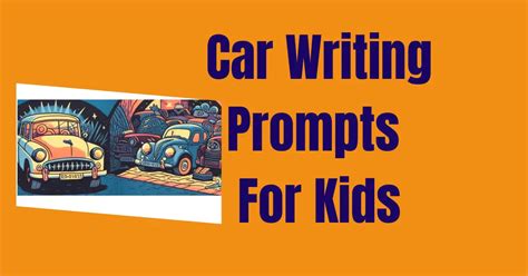 Rev Up Car Writing Prompts Stray Mum Cars Writing - Cars Writing