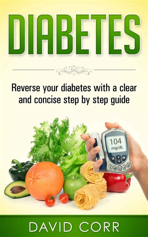 Reverse Your Diabetes: The Step By Step Plan To Take Control Of Type 2 Diabetes