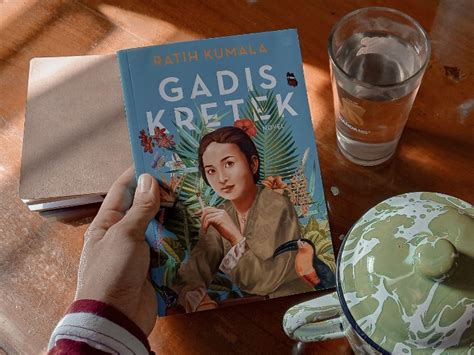 Review Novel Gadis Kretek Napak Tilas Sejarah Perjalanan Novel Sejarah Yang Menarik - Novel Sejarah Yang Menarik