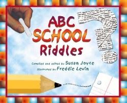 Review Of Abc School Riddles 9780939217540 Foreword Grade School Riddles - Grade School Riddles