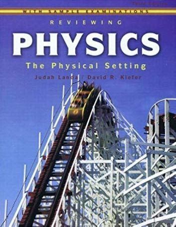 Reviewing Physics The Physical Setting Third Edition Answer Key