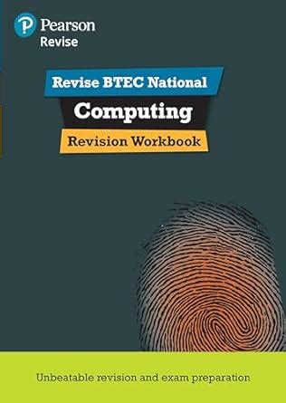 Read Online Revise Btec National Computing Revision Workbook Revise Btec Nationals In Computing 