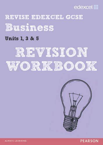 Read Online Revise Edexcel Gcse Business Revision Guide Print And Digital Pack Revise Edexcel Gcse Business09 