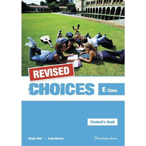 Read Online Revised Choices For E Class Workbook 