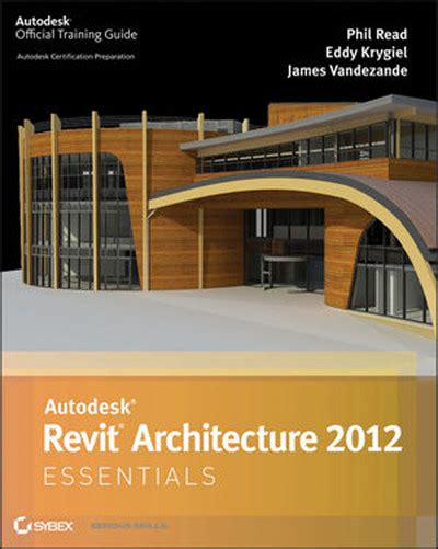 Read Revit Architecture 2012 Users Guide 