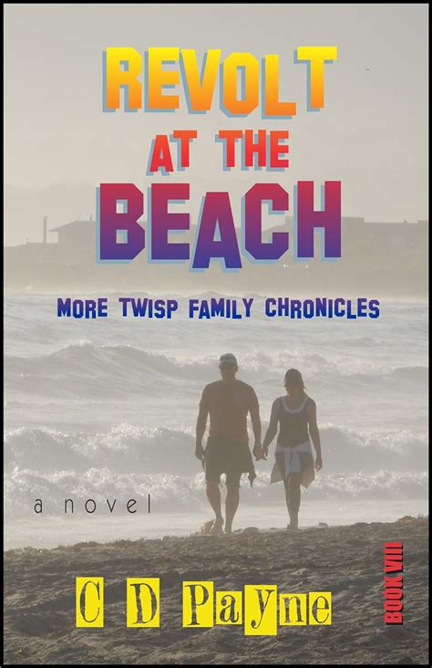 Full Download Revolt At The Beach More Twisp Family Chronicles 