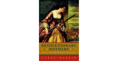 Download Revolutionary Mothers Women In The Struggle For Americas Independence 