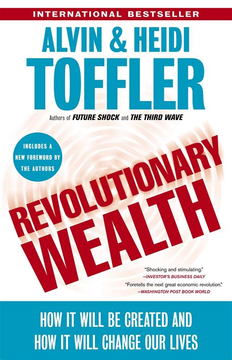 Read Revolutionary Wealth How It Will Be Created And How It Will Change Our Lives 