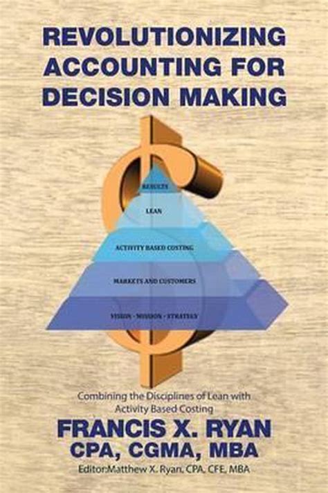 revolutionizing accounting for decision making co