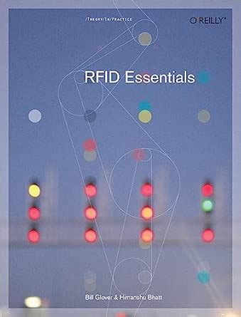 Rfid Essentials Theory In Practice Oreilly