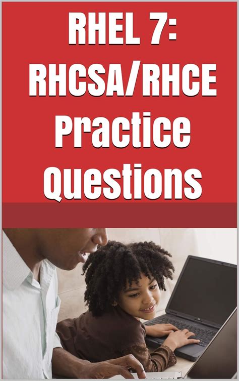 Rhel 7 Practice Papers For Rhcsa Ex200 Rhce Ex300 Exam With Answers