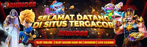 Rhino88 Judi Slot Bri Online 24jam Terbaru Bonus Situs Slot Gacor Bri 24 Jam - Situs Slot Gacor Bri 24 Jam