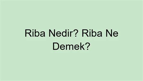 Riba Ne Demek