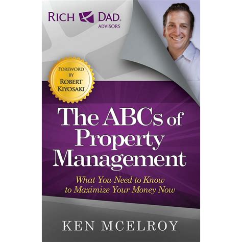 Read Rich Dads Advisors The Abcs Of Property Management What You Need To Know To Maximize Your Money Now 
