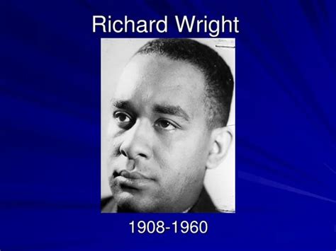 richard wright biography powerpoint assignment