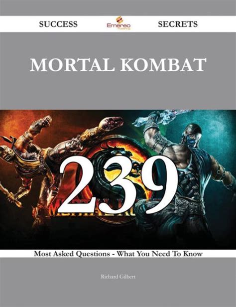 Full Download Richard Gilbert Mortal Kombat 239 Success Secrets 