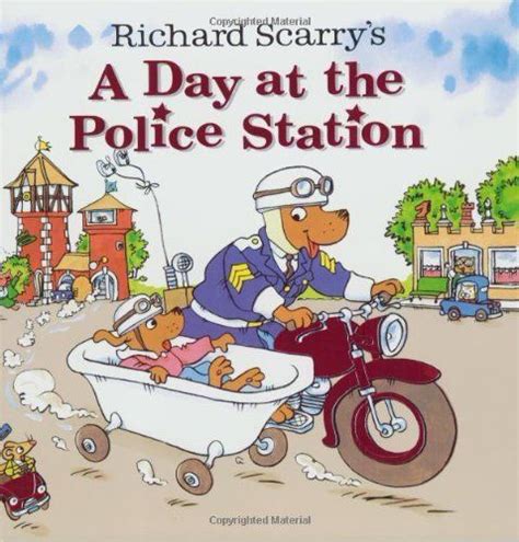Read Richard Scarrys A Day At The Police Station Look Look 