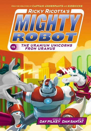 Read Ricky Ricottas Mighty Robot Vs The Uranium Unicorns From Uranus 