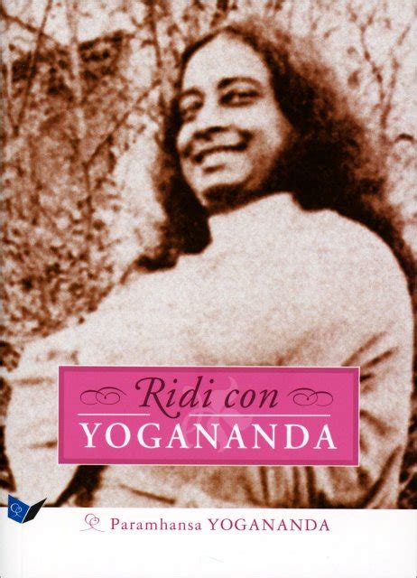 Ridi Con Yogananda
