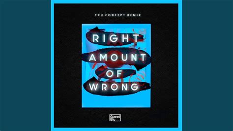 right amount of wrong