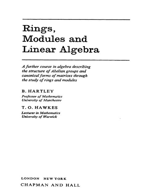 Rings Modules And Linear Algebra Mathematics Series