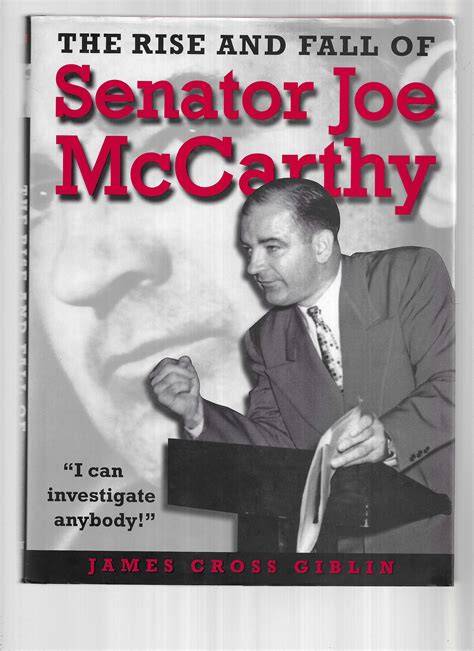 rise and fall of senator joe mccarthy