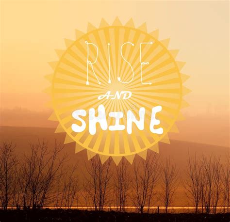 Rise And Shine