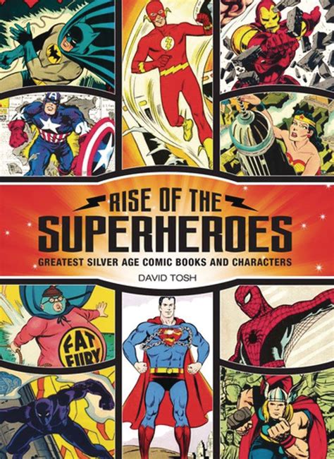 Download Rise Of The Superheroes Greatest Silver Age Comic Books And Characters 