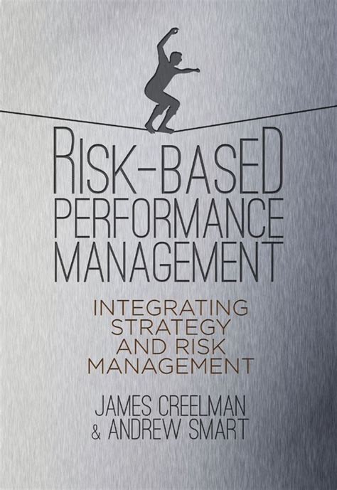 Risk Based Performance Management Integrating Strategy And Risk Management