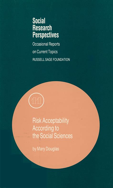 Full Download Risk Acceptability According To The Social Sciences Social Research Perspectives Occasional Reports On Current Topics 11 