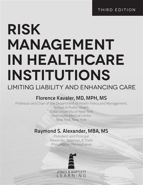 Read Risk Management In Health Care Institutions Limiting Liability And Enhancing Care 3Rd Edition 