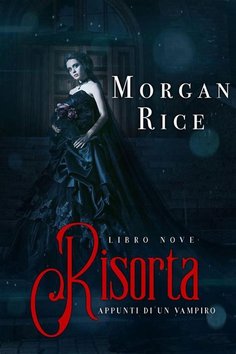 Risorta Libro 9 In Appunti Di Un Vampiro