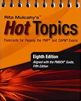 Download Rita Mulcahys Hot Topics Flashcards For Passing The Pmp And Capm Exams 