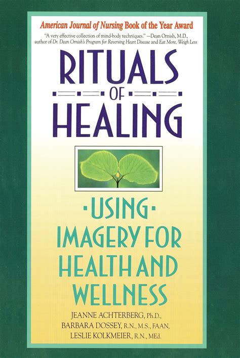 rituals of healing using imagery for health and we