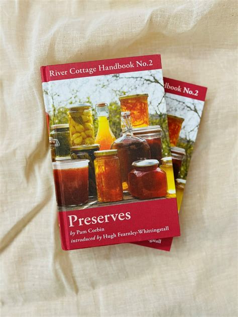 River Cottage Preserves Handbook